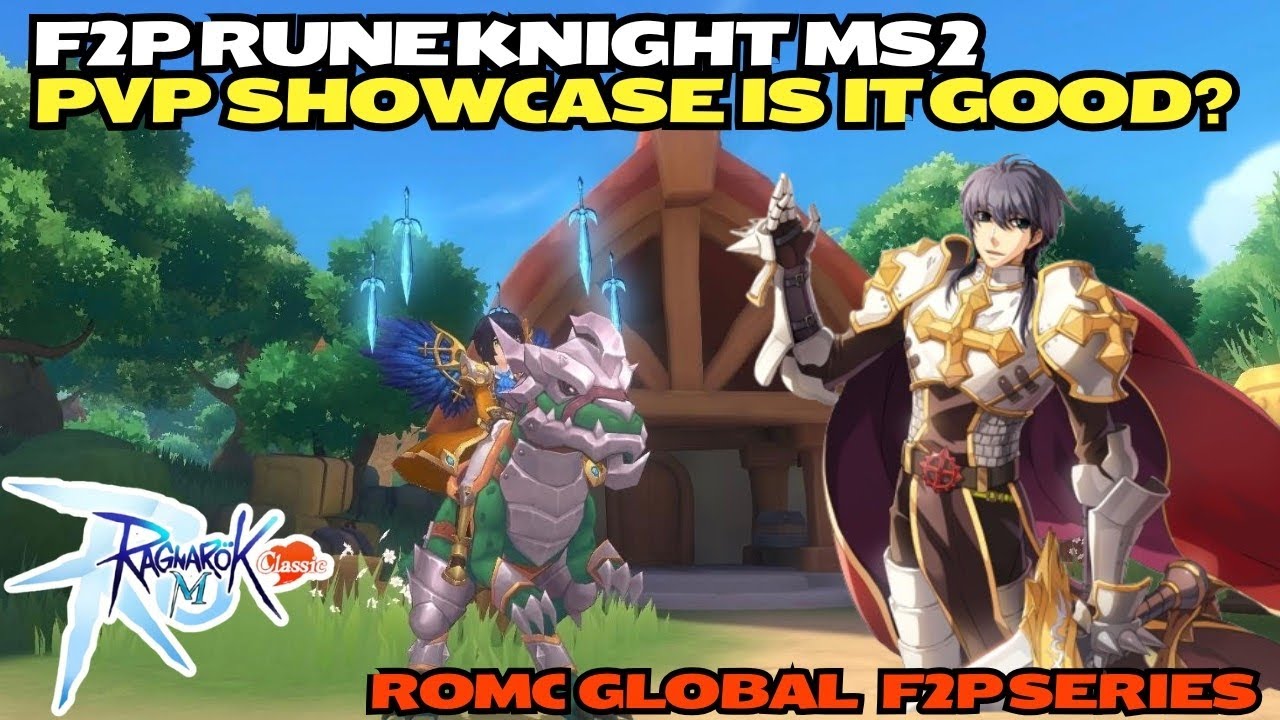F2P Rune Knight Auto Attack MS2 PVP Showcase - Ragnarok M: Classic Global