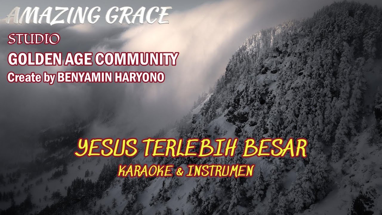 Karaoke & Instrumen Lagu Rohani || YESUS TERLEBIH BESAR