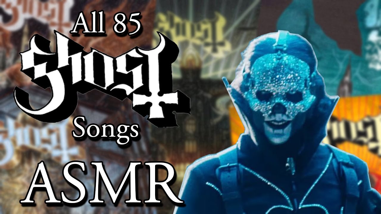 ASMR | Naming & Ranking Every Ghost Song