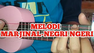 MARJINAL NEGRI NGERI COVER UKULELE
