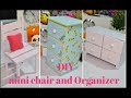 Diy mini organizer and chair with sun board  how to make cute organizer  diy organizer 