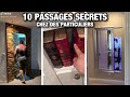 10 passages secrets chez des particuliers