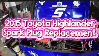 2015 Toyota Highlander Spark Plug Replacement