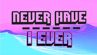 NEVER HAVE I EVER | Interactive Drinking Game + Questions screenshot 3