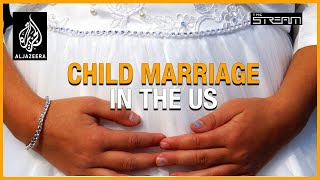 Child marriage: Why does it persist in the US? | The Stream