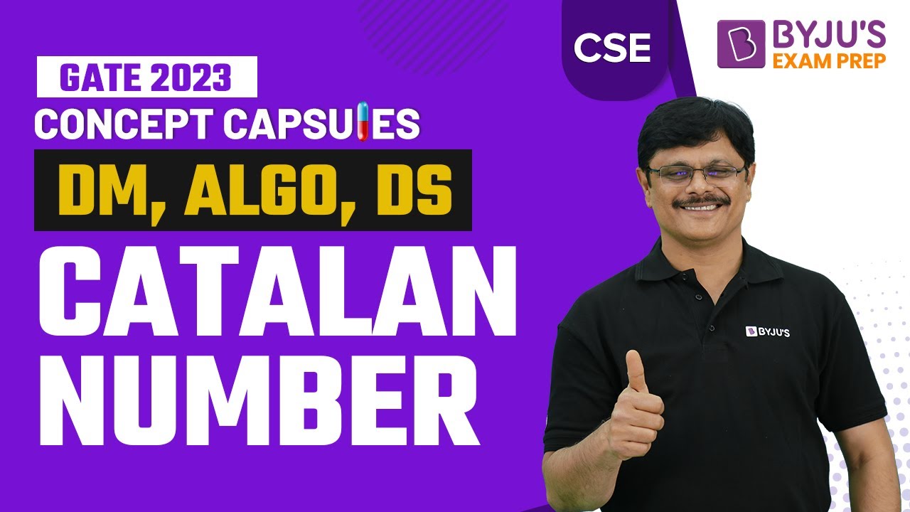 Catalan Number for Algorithm, DM, and DS for GATE Computer Science (CSE ...