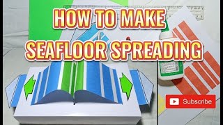 HOW TO MAKE SEAFLOOR SPREADING MODEL