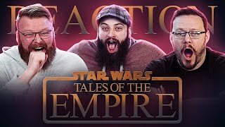 Tales of the Empire | Official Trailer REACTION!!