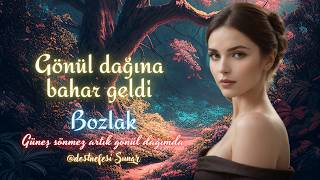 Gönül Dağına Bahar Geldi - Bozlak Dost Nefesi 2026