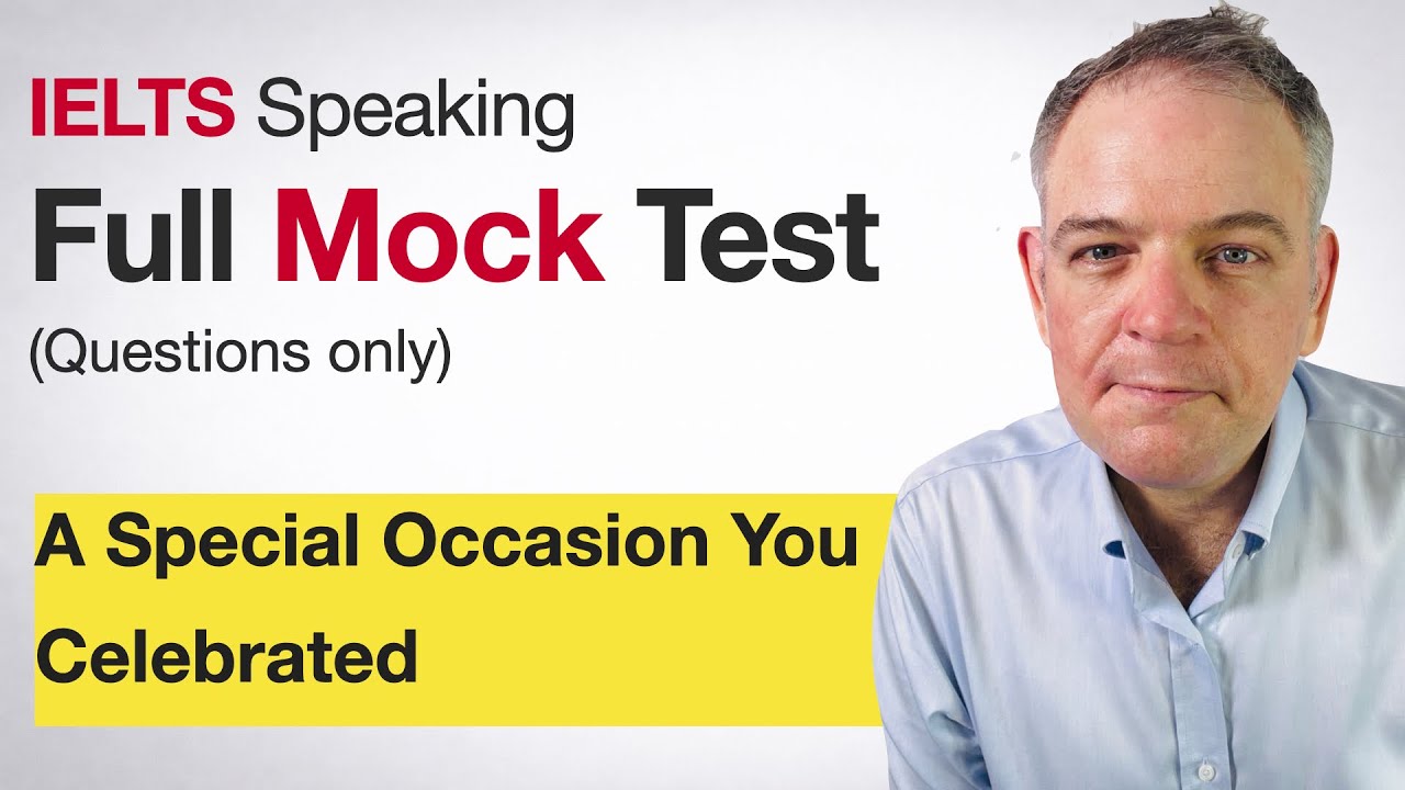 A Special Occasion You Celebrated | IELTS Speaking Mock Test 11 ...