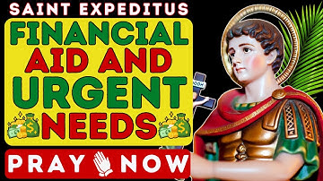 A VERY POWERFUL PRAYER TO ST. EXPEDITE FOR FINANCIAL HELP AND URGENT NEEDS 💰 PRAY NOW 🙏