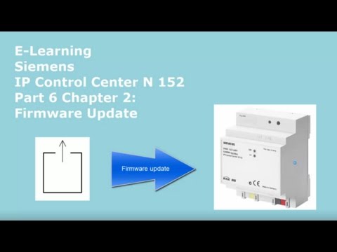 E-Learning Siemens IPCC N152 Part 6 Ch 2 Firmware Updates