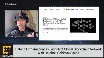 Fintech Firm Announces Launch of Global Blockchain Network With Deloitte, Goldman Sachs