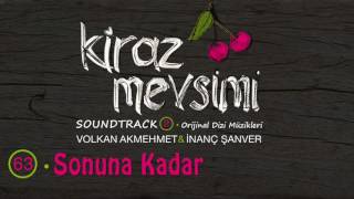 Sonuna Kadar - Volkan Akmehmet & İnanç Şanver (Kiraz Mevsimi Soundtrack 2)  Resimi