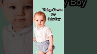 Top-13 Vintage Baby👶Names|| #vintage #baby #names