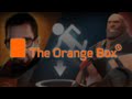 Team Fortress 2 – The Orange Box