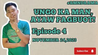 #rmndrama | UNGO KA MAN, AYAW PAGBUOT! | episode 4 | PLAYING MOBILE LEGEND