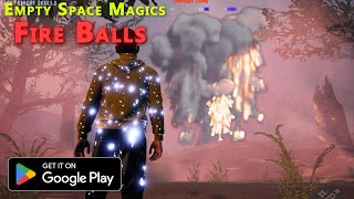 Fire Balls | Empty Space Mobile Power Moves
