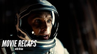 INTERSTELLAR (2014) Recap. NASA scientists and a pilot search for an inhabitable planet.