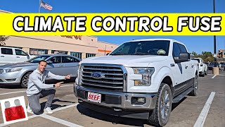 FORD F150 CLIMATE CONTROL FUSE LOCATION REPLACEMENT F 150 HEATER NOT WORKING 2015 2016 2017