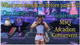 My general preparations for patch 7.2