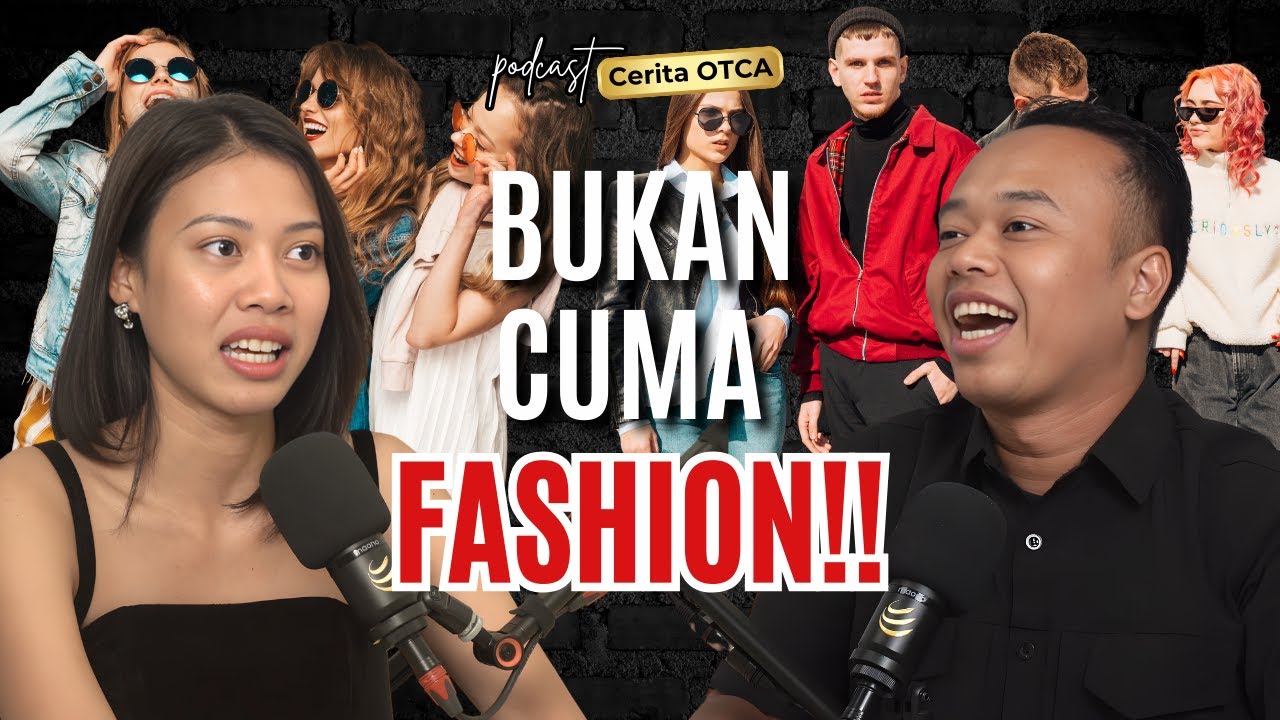 Fashion, Pendidikan & Pemberdayaan Perempuan | Cerita OTCA x Fashion Crafty