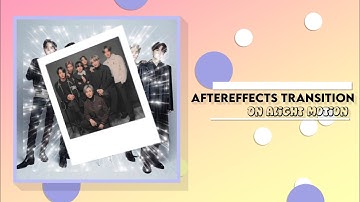 Ae inspired transition on Alight motion (part 2)