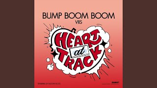 Download Lagu BUMP BOOM BOOM Download Lagu BUMP BOOM BOOM