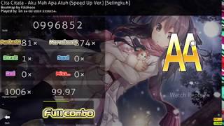 Cita Citata - Aku Mah Apa Atuh (Speed Up Ver.) [Selingkuh]