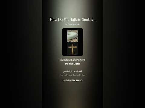 How Do You Talk to Snakes