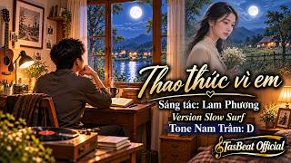 Karaoke Thao Thức Vì Em (Version Slow Surf) Tone Nam Trầm | TAS BEAT Update