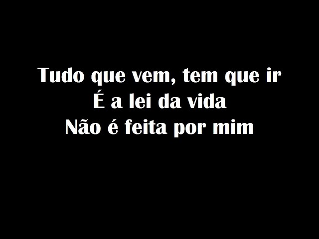 Lei da Vida - Onde estiver, olha por mim - Legendado (Letra) class=