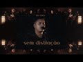 SEM DISTRAÇÃO - JOSÉ WELLINGTON - (AO VIVO)