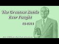 62-0311 The Greatest Battle Ever Fought - Rev  William Marrion Branham