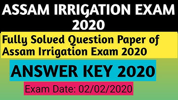 Assam irrigation exam 2020 Answer key||02/02/2020||solved question paper of Assam irrigation exam