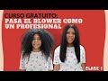 CURSO GRATUITO: Aprende a pasar el blower como un profesional | CLASE 1🕧