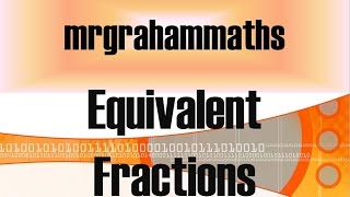 Equivalent Fractions