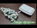 Cara membuat bunga dari styrfoam part 4