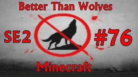 Minecraft: Better Than Wolves SE2 EP76 - Automated Egg Collection Part 2