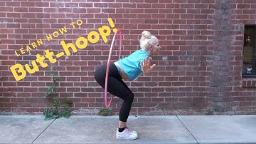 Learn how to Butt-hoop!