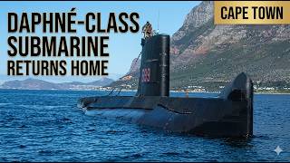 Silent Service: A Daphné-Class Submarine Returns Home to Simon's Town