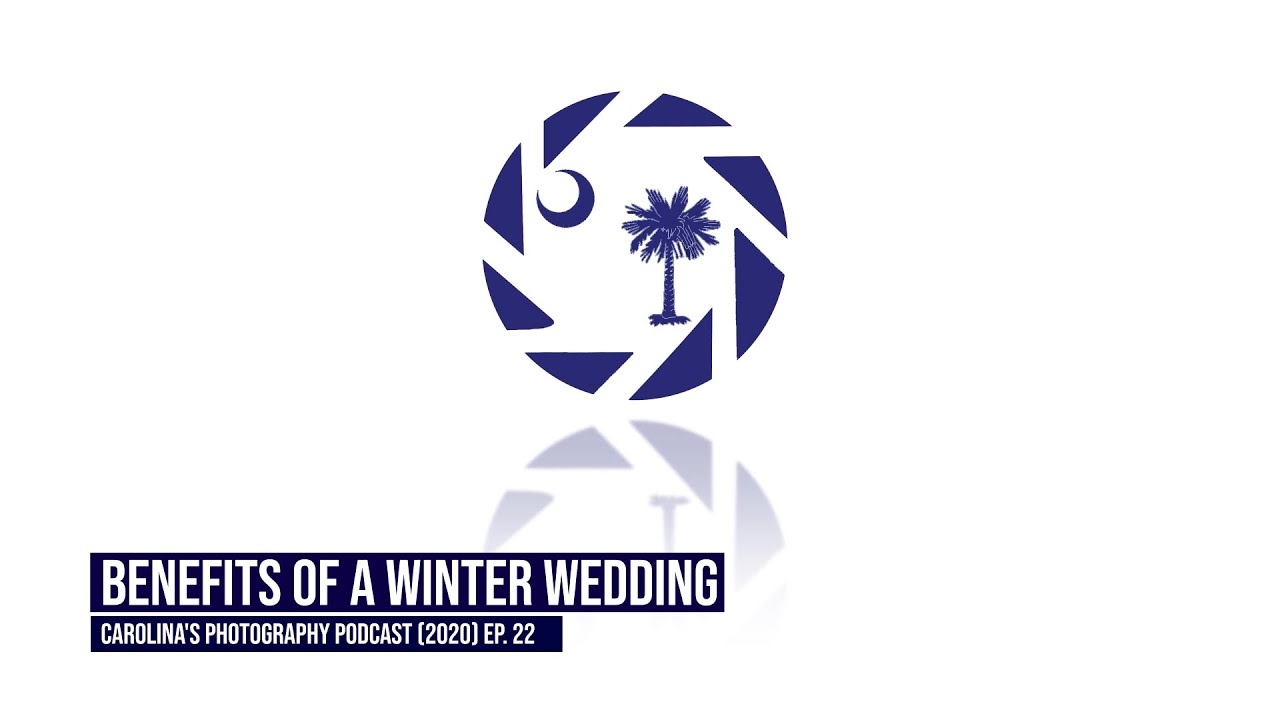 Benefits of a Winter Wedding | Audio Podcast ep. 22 