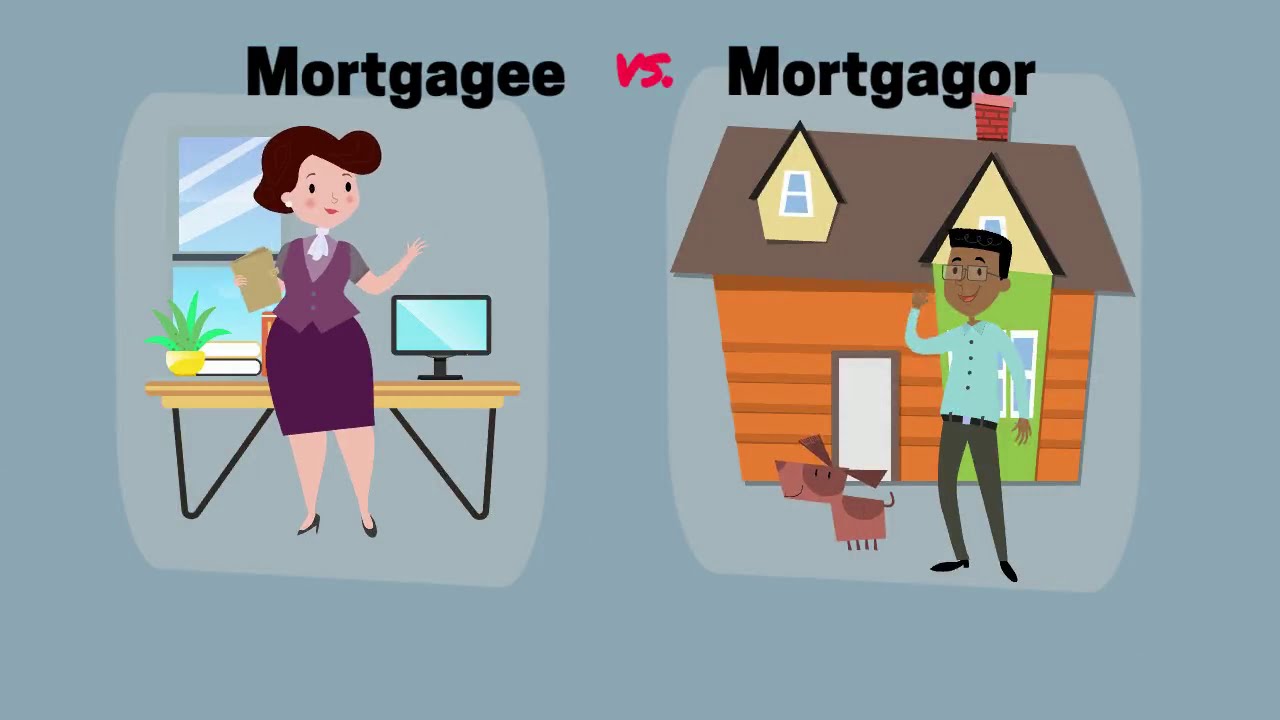 Mortgagor vs. Mortgagee YouTube Mortgagor vs. Mortgagee YouTube