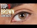 Top 5 Brown Contact lenses