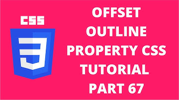 Outline Offset Property CSS | CSS Tutorial Part 67