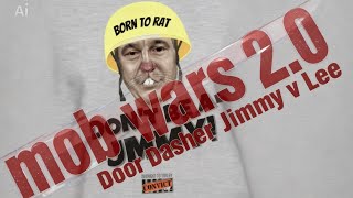 Mob Wars 2.0?  DON’T BE A JIMMY v some guy named Lee. 
