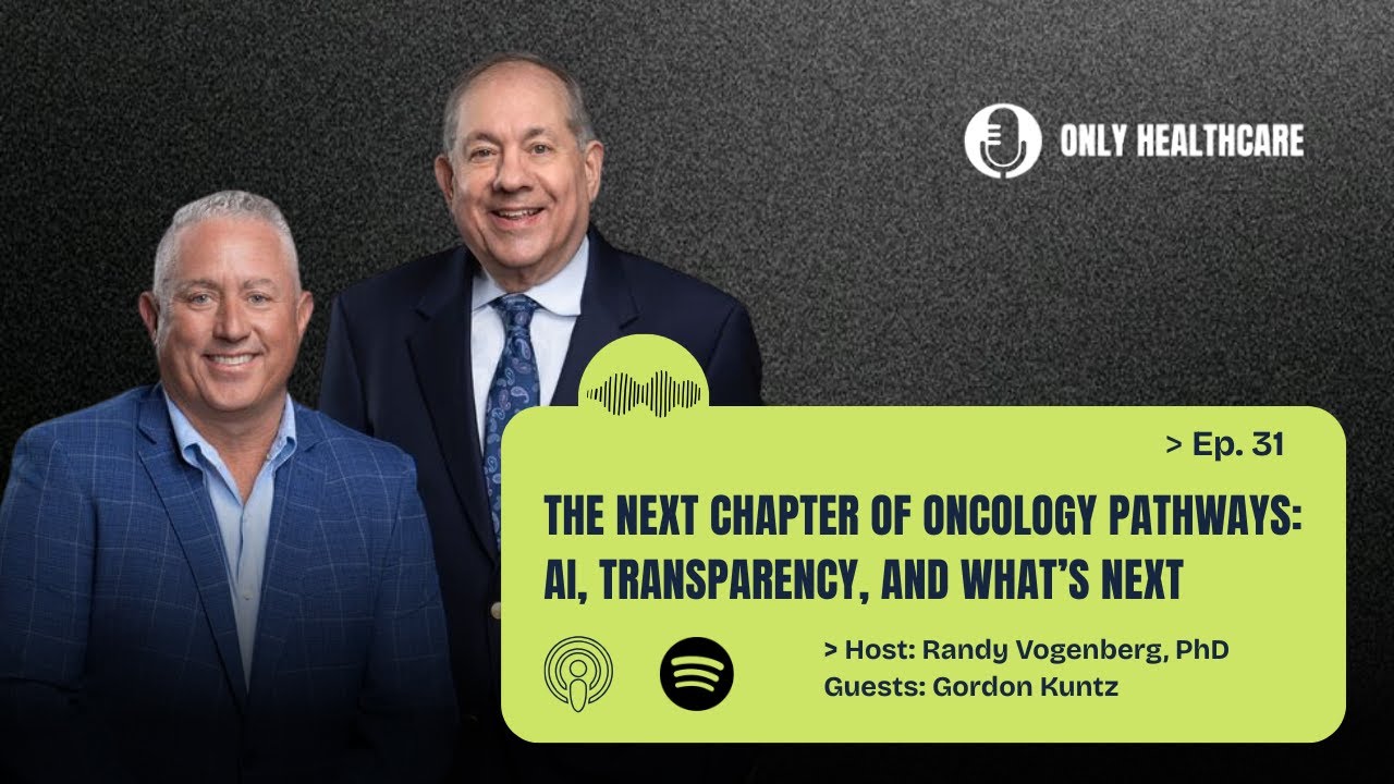 The Next Chapter of Oncology Pathways: AI, Transparency, and What’s Next