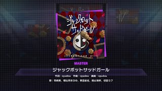 [Project Sekai] 25-ji, Night Chord de- ジャックポットサッドガール (Jackpot Sad Girl) (Master 29)