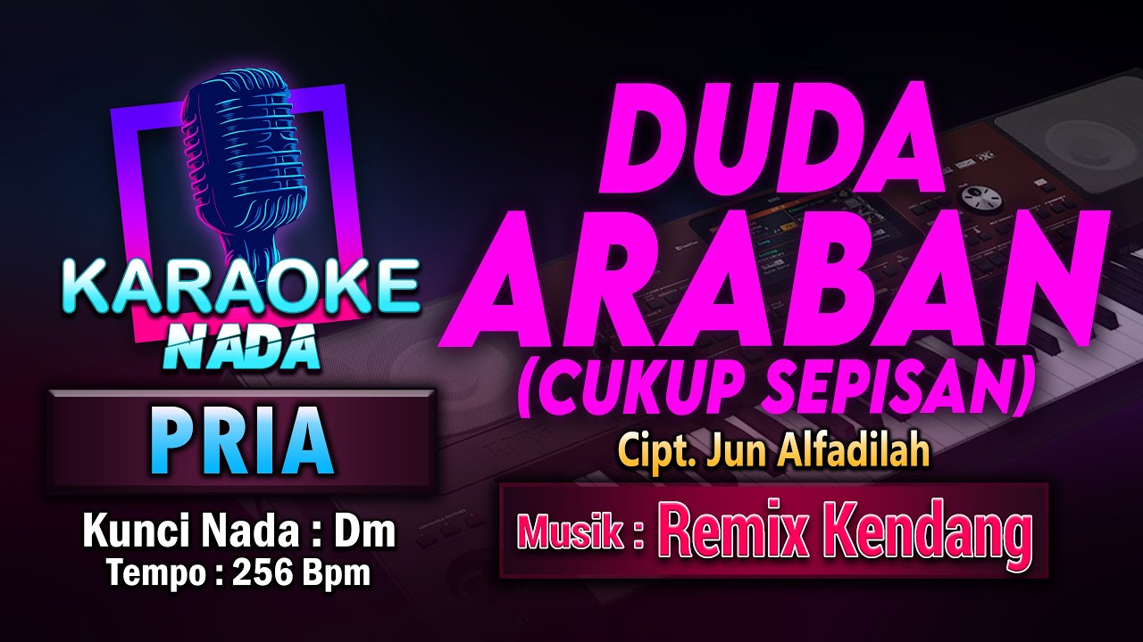 Duda Araban (Cukup Sepisan) Karaoke Nada Pria / Cowok | Cipt. Jun Alfadilah