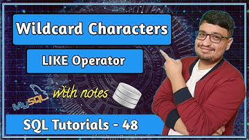 Wildcard Characters(%,_,*) in SQL | LIKE Operator | SQL Tutorial PART 48